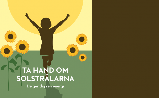 Ta hand om solstrålarna